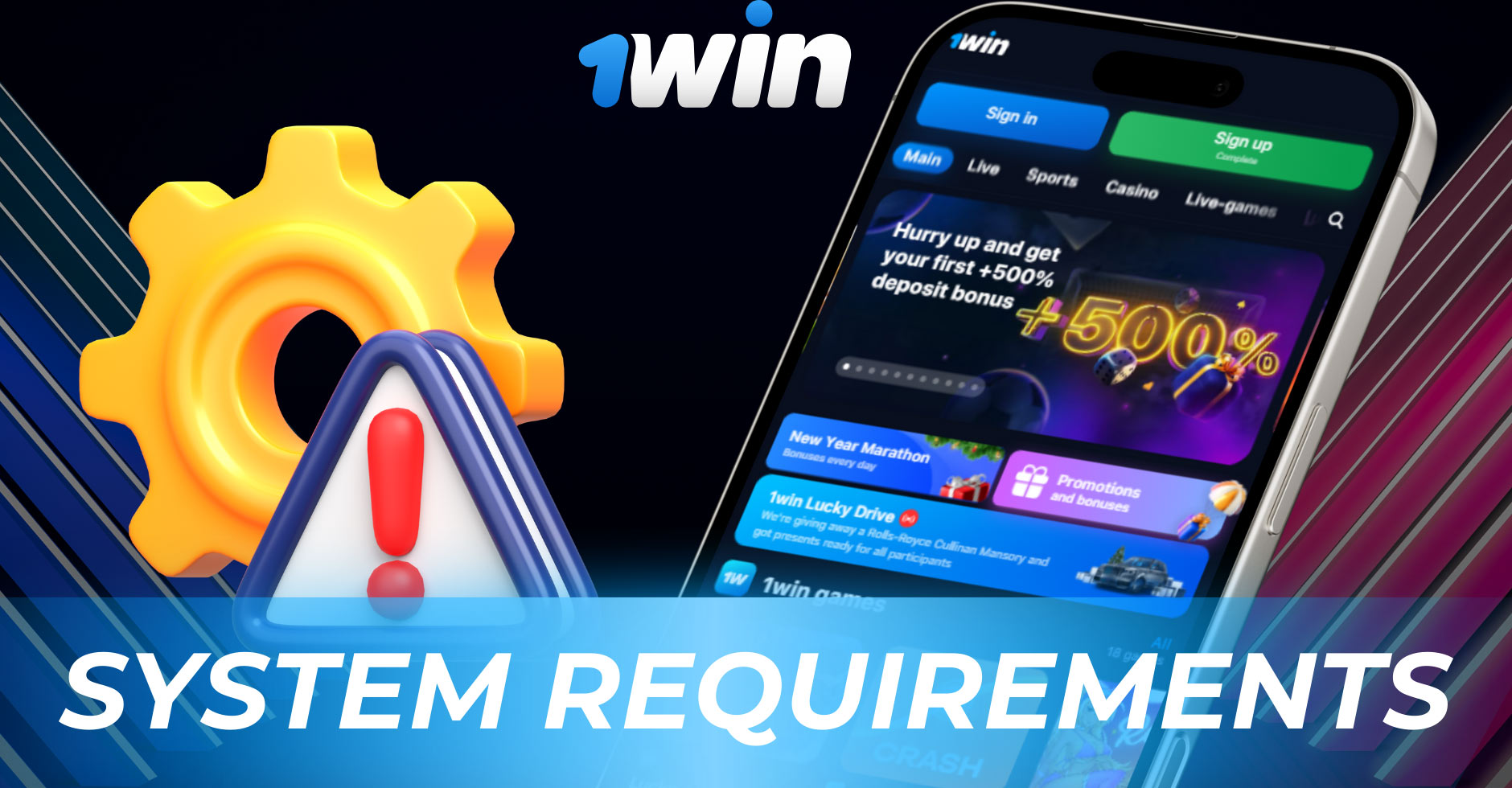 The basic requirements for the 1win app